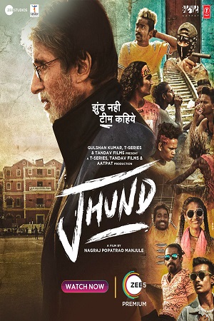 Download Jhund (2022) Hindi Full Movie WEB-DL 480p [400MB] | 720p [1.5GB] | 1080p [2.8GB] | 2160p 4K [8.5GB] poster