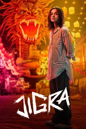 Download Jigra (2024) Hindi Line HDTS Full Movie 480p [520MB] | 720p [1.2GB] | 1080p [2.9GB] poster