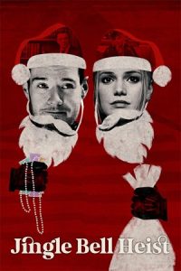 Download Jingle Bell Heist (2025) NetFlix-WEB-DL Dual Audio {Hindi-English} 480p [340MB] | 720p [740MB] | 1080p [1.7GB] poster