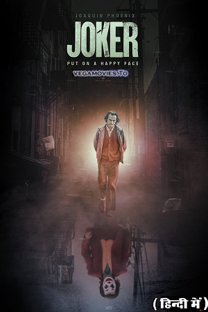 Download Joker (2019) BluRay Dual Audio [Hindi ORG. + English] 480p [350MB] | 720p [1.2GB] | 1080p [2GB] | 2160p SDR Full-Movie poster