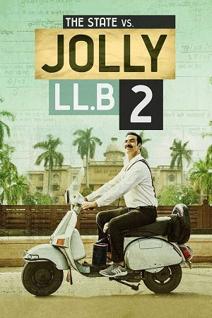 Download Jolly LLB 2 (2017) Blu-Ray {Hindi DD5.1} Full Movie 480p [400MB] | 720p [1.2GB] | 1080p [2.3GB] poster