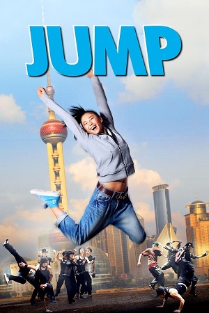 Download Jump (2009) Blu-ray Dual Audio {Hindi-English} 480p [300MB] | 720p [860MB] | 1080p [1.8GB] poster