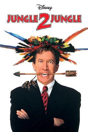 Download Jungle 2 Jungle (1997) Dual Audio {Hindi-English} BluRay 480p [450MB] | 720p [950MB] | 1080p [1.8GB] poster