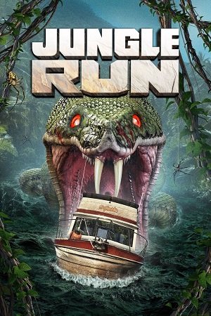 Download Jungle Run (2021) Dual Audio [Hindi + English] BluRay 480p [300MB] | 720p [1.1GB] | 1080p [1.8GB] poster