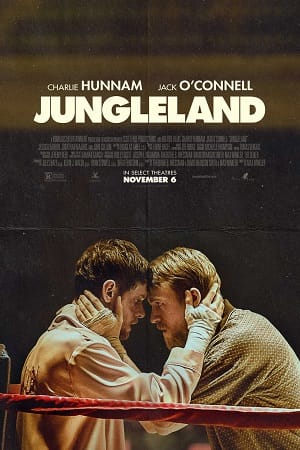 Download Jungleland (2019) Dual Audio [Hindi + English] WeB-DL 480p [320MB] | 720p [900MB] | 1080p [2GB] poster