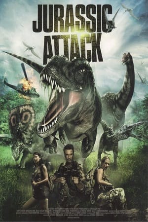 Download Jurassic Attack (2013) Dual Audio Hindi 480p [300MB] | 720p [840MB] | 1080p [1.6GB] poster