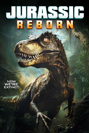 Download Jurassic Reborn (2025) {English with Subtitles} Full Movie WEB-DL 480p [350MB] | 720p [700MB] | 1080p [1.8GB] poster