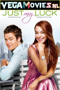 Download Just My Luck (2006) Full Movie {English With Subtitles} 480p [400MB] | 720p [850MB] poster