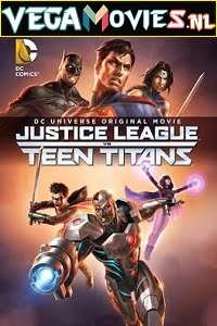 Download Justice League vs. Teen Titans (2016) Full Movie {English With Subtitles} 480p [330MB] | 720p [800MB] poster