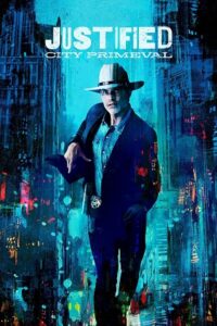 Download Justified: City Primeval (2023) Season 1 [S01E08 – Added] English WEB Series 720p | 1080p WEB-DL poster