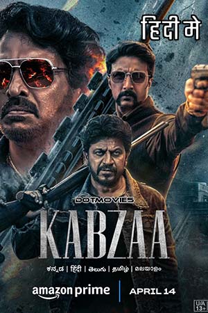 Download KABZAA (2023) Hindi ORG Full Movie DDP5.1 AMZN WEB-DL 480p [400MB] | 720p [1.1GB] | 1080p [2.5GB] | 2160p 4K [8GB] poster