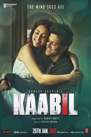 Download Kaabil (2017) Hindi Full Movie 480p [400MB] | 720p [1GB] | 1080p [1.8GB] poster