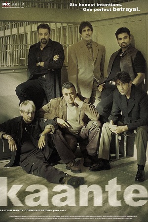 Download Kaante (2002) Hindi Full Movie WEB-DL 480p [400MB] | 720p [1.2GB] | 1080p [3.8GB] poster