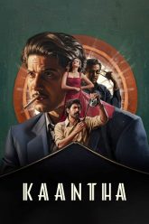 Download Kaantha (2025) Dual Audio [Hindi + Tamil] Netflix WEB-DL 480p [400MB] | 720p [1.2GB] | 1080p [3.3GB] poster