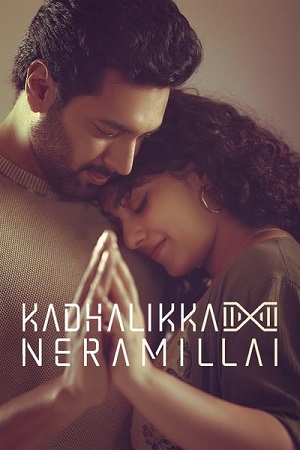 Download Kadhalikka Neramillai (2025) Dual Audio {Hindi + Tamil} WEB-DL 480p [520MB] | 720p [1.3GB] | 1080p [3GB] poster