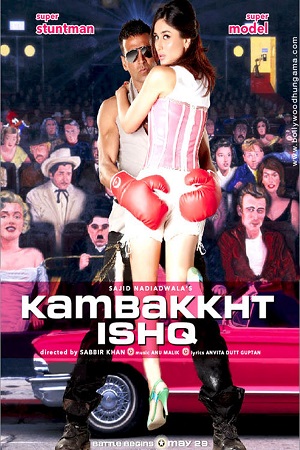 Download Kambakkht Ishq (2009) Hindi Full Movie 480p [350MB] | 720p [1.2GB] | 1080p [4GB] poster