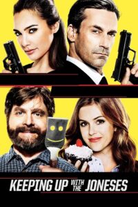 Download Keeping Up with the Joneses (2016) BluRay Dual Audio {Hindi-English} 480p [350MB] | 720p [950MB] | 1080p [2.2GB] poster