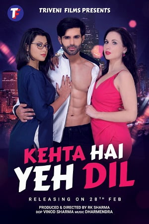 Download Kehta Hai Yeh Dil (2020) Hindi Full Movie WEB-DL 480p [350MB] | 720p [980MB] | 1080p [2.8GB] poster