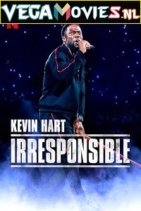 Download Kevin Hart: Irresponsible (2019) Full Movie {English With Subtitles} 480p [300MB] | 720p [700MB] | 1080p [1.5GB] poster