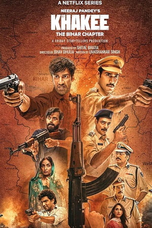 Download Khakee: The Bihar Chapter (2022) Season 1 [Hindi DD5.1] Netflix Original WEB Series 480p | 720p | 1080p WEB-DL poster