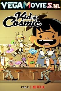 Download Netflix Kid Cosmic (2022) Season 3 Dual Audio {Hindi-English} 480p [400MB] | 720p [750MB] HDRip poster