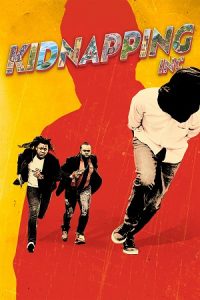 Download Kidnapping Inc. (2025) Dual Audio {Hindi-French} AMZN WEB-DL 480p [350MB] | 720p [1.3GB] | 1080p [3.3GB] poster