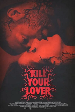 Download Kill Your Lover (2023) WEB-DL {English With Subtitles} Full Movie 480p [250MB] | 720p [650MB] | 1080p [1.5GB] poster