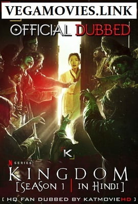 Download Kingdom Season 1 Hindi Dubbed Complete Netflix WEB Series 480p | 720p WEB-DL poster