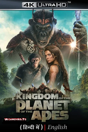 Download Kingdom of the Planet of the Apes (2024) Dual Audio (Hindi DD 5.1 – English 5.1 DD) 480p 720p 1080p & 2160p 4K SDR Full-Movie poster
