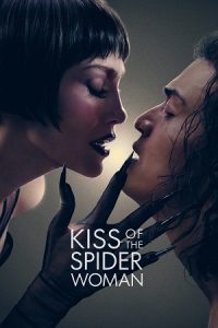 Download Kiss of the Spider Woman (2025) WEB-DL {English With Subtitles} Full Movie 480p [400MB] | 720p [1GB] | 1080p [2.5GB] poster