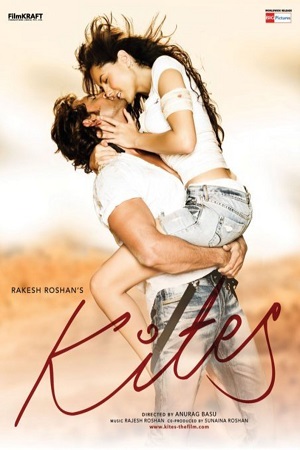 Download Kites (2010) Hindi Full Movie 480p [300MB] | 720p [1GB] poster