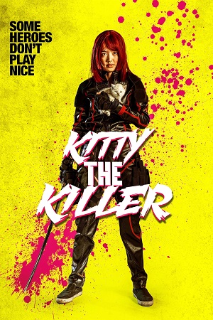 Download Kitty the Killer (2023) Dual Audio {Hindi-Thai} BluRay 480p [420MB] | 720p [1.1GB] | 1080p [2.1GB] poster