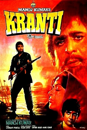 Download Kranti (1981) Hindi Full Movie WEB-DL 480p [500MB] | 720p [1.5GB] | 1080p [4.6GB] poster