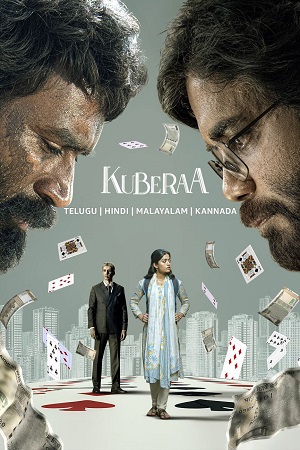 Download Kuberaa (2025) Dual Audio [Hindi DD5.1 + Telugu] AMZN WeB-DL 480p [600MB] | 720p [1.6GB] | 1080p [3.3GB] poster