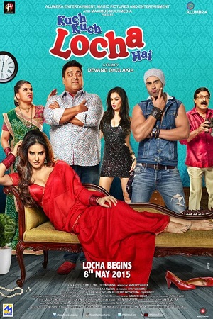 Download Kuch Kuch Locha Hai (2015) Hindi Full Movie 480p [350MB] | 720p [1.2GB] | 1080p [3.5GB] poster