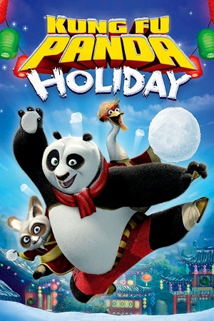 Download Kung Fu Panda Holiday (2010) Dual Audio {Hindi-English} BluRay 480p [340MB] | 720p [970MB] | 1080p [2GB] poster