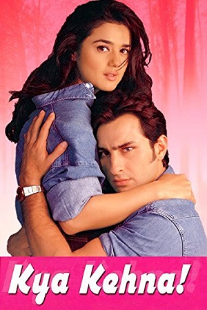 Download Kya Kehna (2000) Hindi Full Movie WEB-DL 480p [400MB] | 720p [1.3GB] | 1080p [4.3GB] poster