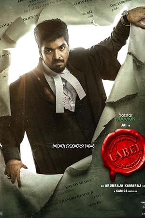 Download LABEL (Season 1) Dual Audio {Hindi + Tamil} Disney+ Hotstar Complete Series 480p | 720p | 1080p WEB-DL poster
