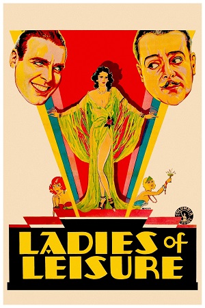 Download Ladies of Leisure (1930) Blu-Ray Dual Audio {Hindi-English} 480p [370MB] | 720p [940MB] | 1080p [2.1GB] poster