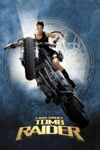 Download Lara Croft: Tomb Raider (2001) REMASTERED BluRay Dual Audio {Hindi-English} 480p [360MB] | 720p [1.3GB] | 1080p [2.5GB] poster