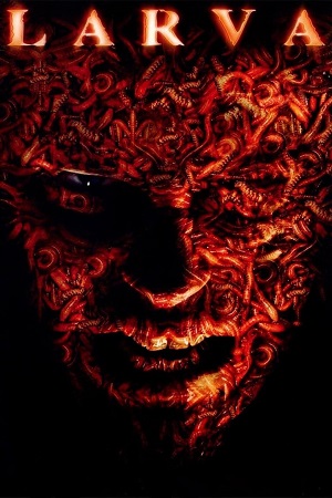 Download Larva (2005) Dual Audio [Hindi + English] WeB-DL 480p [300MB] | 720p [850MB] | 1080p [2GB] poster