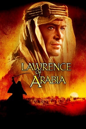 Download Lawrence of Arabia (1962) Dual Audio {Hindi-English} 480p [820MB] | 720p [1.8GB] | 1080p [6.6GB] poster
