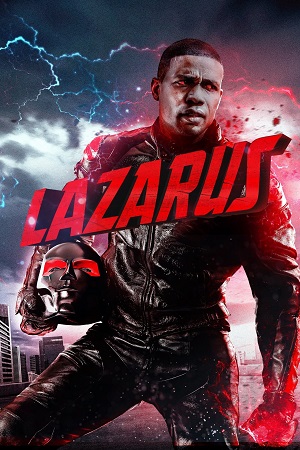 Download Lazarus (2021) WEB-DL Dual Audio {Hindi-English} 480p [380MB] | 720p [1.1GB] | 1080p [1.7GB] Full-Movie poster