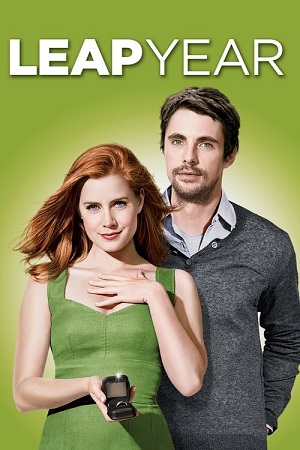 Download Leap Year (2010) Dual Audio {Hindi-English} BluRay 480p [250MB] | 720p [820MB] | 1080p [1.7GB] poster