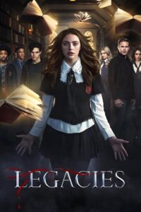 Download Legacies (Season 1-4) [English With Subtitles] CW’s TV-Series 720p WEB-DL [300MB] poster