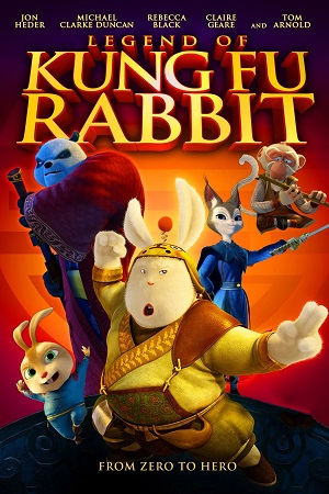 Download Legend of Kung Fu Rabbit (2011) Dual Audio {Hindi-Chinese} BluRay 480p [300MB] | 720p [850MB] | 1080p [1.8GB] poster
