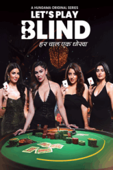 Download Lets Play Blind (Season 1) Hindi Complete Web Series 480p | 720p | 1080p WEB-DL poster