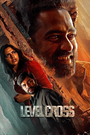 Download Level Cross (2024) ORG. DDP2.0 [Hindi + Malayalam] WEB-DL 480p [400MB] | 720p [1GB] | 1080p [2.2GB] poster