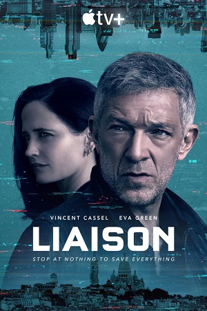 Download Liaison (2023) Season 1 [S01E06 Added] Apple TV+ Original WEB Series 720p | 1080p WEB-DL poster