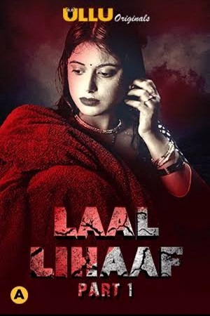 Download Lihaaf (2021) HDRip Hindi Full Movie 480p [300MB] | 720p [600MB] | 1080p [2GB] poster